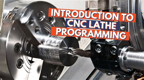 an introduction to cnc machining and programming|basic cnc programming for beginners.